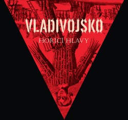 Vladivojsko - Hořící hlavy