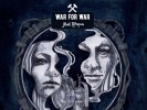 Důlní konsorcium WAR FOR WAR chystá album