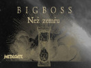 BIGBOSS - Než zemřu