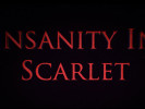 INSANITY IN SCARLET - Insanity In Scarlet