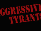 Chystá se reedice desky AGGRESSIVE TYRANTS 