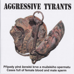 AGGRESSIVE TYRANTS_cd 2010