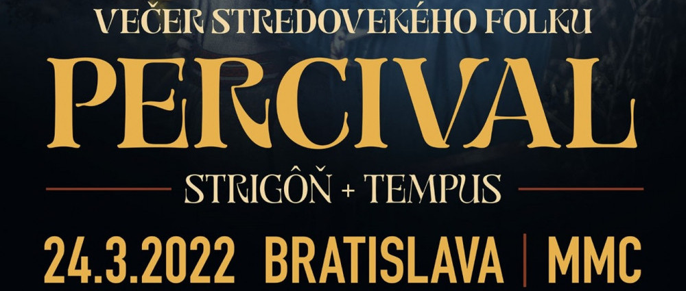 TEMPUS, PERCIVAL a STRIGÔŇ zahrají v Bratislavě