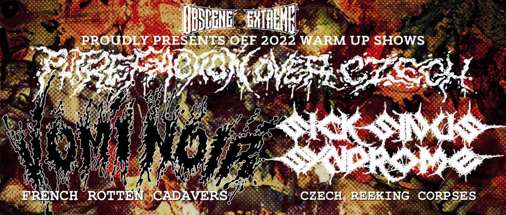 Putrefaction Over Czech – zahřívací kolo Obscene Extreme 2022