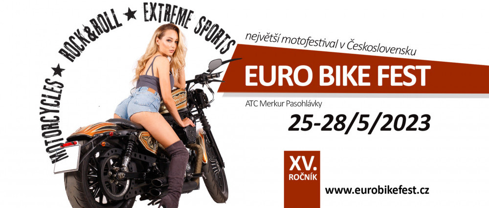 EuroBikeFest se blíží: Motorky & Extreme sports & Rock’n’roll