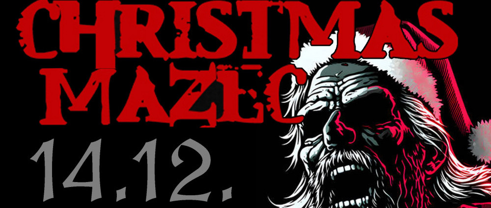 CHRISTMAS mazec vol 6. - 14.12.2024, KOLÍN, U Vodvárků